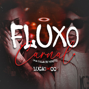 Fluxo Carnal (Explicit)