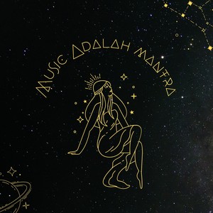 Musik Adaah Mantra