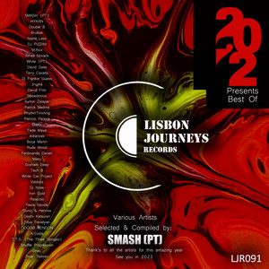 Lisbon Journeys Records Presents Best of 2022 V.A. (Selected & Compiled by SMASH (PT))