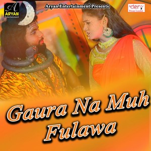 Gaura Na Muh Fulawa