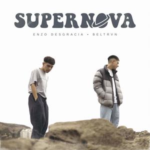 Supernova (feat. Enzo Desgracia) (Explicit)