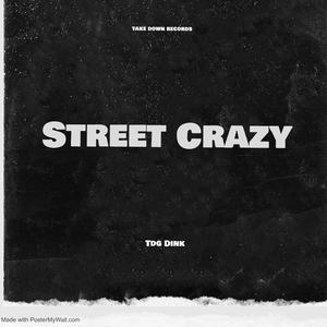 Street Crazy