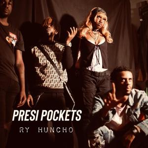 Presi Pockets (Explicit)
