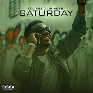 Saturday (Explicit)