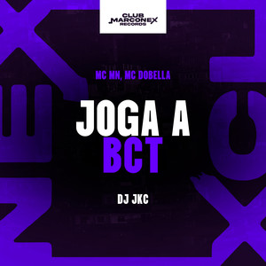 Joga a Bct (Explicit)