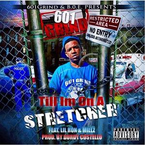 Til I'm on a Stretcher (feat. Lil Ron & Milli Montana) [Explicit]