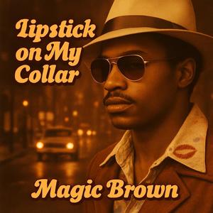 Lipstick on My Collar (feat. Manyus & Dario Guida)