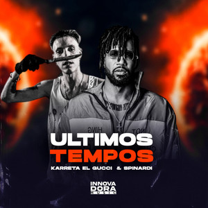 Últimos Tempos (Explicit)