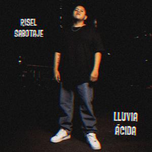Lluvia Ácida (Explicit)