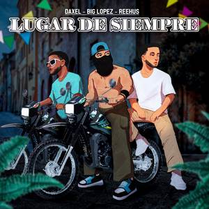 LUGAR DE SIEMPRE (Explicit)