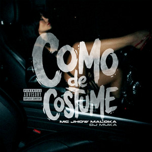 Como De Costume (Explicit)