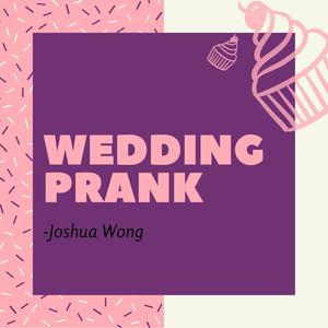 Wedding Prank