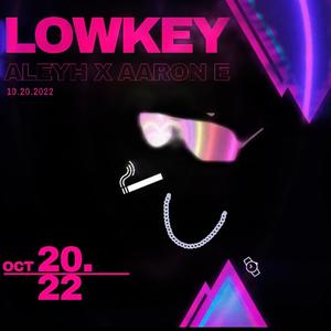 Lowkey (Aarón E Remix)