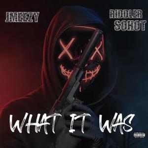 What It Was (feat. J-Meezy) [Explicit]