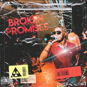 Broken Promises (Explicit)