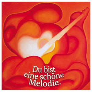 Du bist eine schöne Melodie