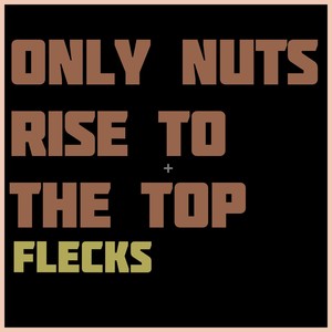 Only Nuts Rise to the Top