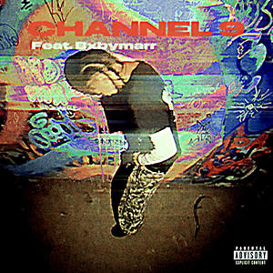 Channel 9 (feat. Bxbymarr) (Explicit)