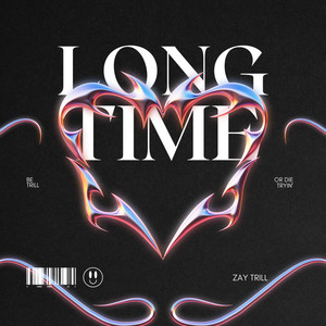 Long Time (Explicit)
