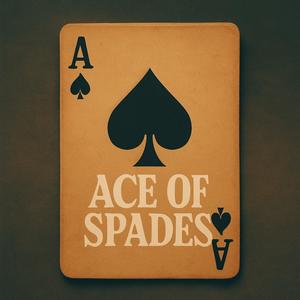 Ace Of Spades (Explicit)