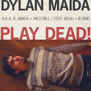 Play Dead! (Explicit)