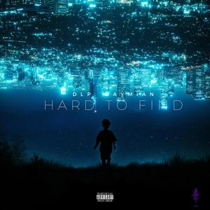 Hard To Find (Explicit)