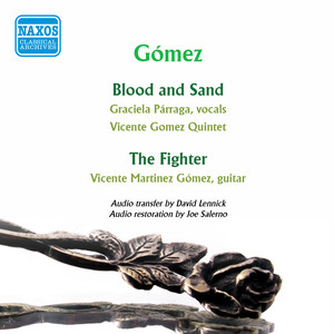 Gomez, V.M.: Blood and Sand / The Fighter (Gomez Quintet) [1941, 1952]