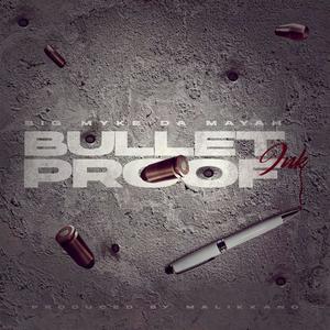 Bulletproof Ink (Explicit)