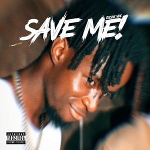 Save Me (Explicit)