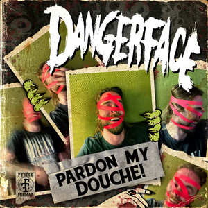 Pardon My Douche (Explicit)