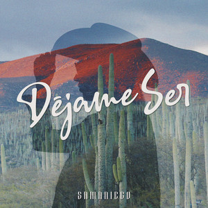 Déjame Ser