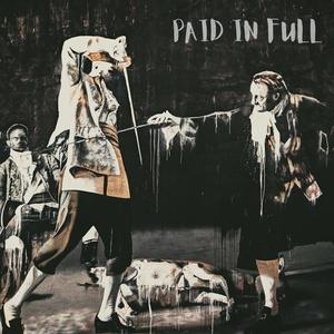 Paid In Full (Explicit)