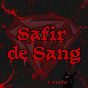 Safir de Sang (Explicit)