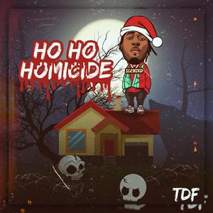 HO HO HOMICIDE (Explicit)