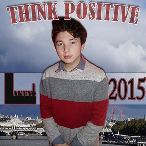 Think Positive (乐观些)