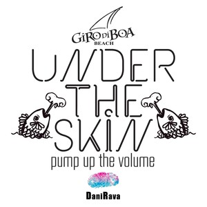 Giro di Boa Beach Compilation, Vol. 1 (Under the Skin, Pump Up the Volume)