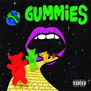 Gummies (feat. JCBREEZY ) [Explicit]