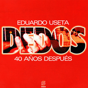 Dedos (40 Años Después)