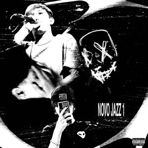 Novo Jazz 1 (feat. kzdd, Thz & LKP) (Explicit)