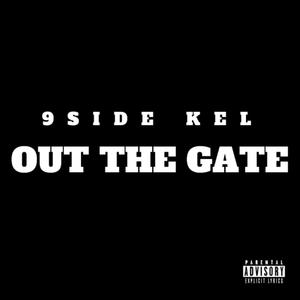 Out The Gate (Explicit)