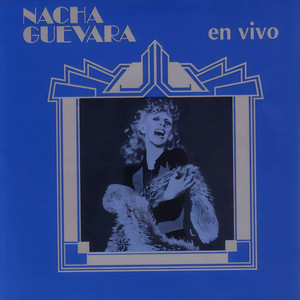 Nacha Guevara (En Vivo)