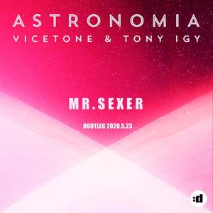 Tony Igy-Astronomia (Mr.Sexer remix)