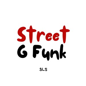 Street G Funk