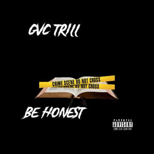 Be Honest (Explicit)