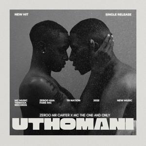 Uthomani (feat. MC the one and only)