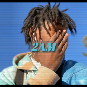 2AM (Explicit)