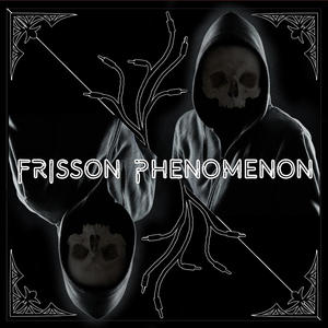 Frisson Phenomenon (feat. Nyjah A.K.A The ComeBack King)