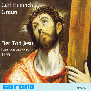 Der Tod Jesu - Der Tod Jesu: Ihr weichgeschaffnen seelen