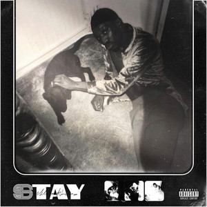 Stay (Explicit)