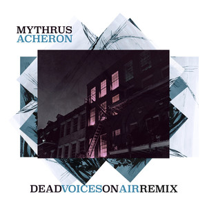 Acheron (Dead Voices On Air Mix)